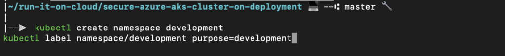 Secure AKS at the deployment: create test ns