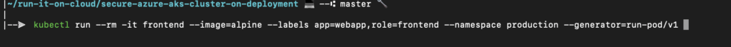 Starting a frontend test pod in the production namespace